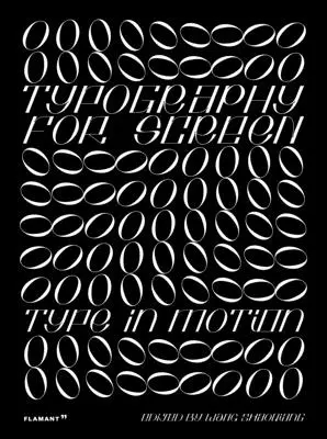 Typografie pro obrazovku: Písmo v pohybu - Typography for Screen: Type in Motion