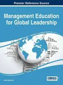 Manažerské vzdělávání pro globální vedení - Management Education for Global Leadership