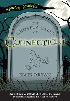 Strašidelné příběhy z Connecticutu - The Ghostly Tales of Connecticut