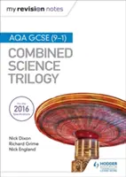 Moje poznámky k opakování: AQA GCSE (9-1) Combined Science Trilogy - My Revision Notes: AQA GCSE (9-1) Combined Science Trilogy