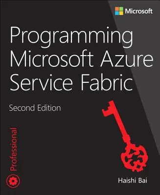 Programování Microsoft Azure Service Fabric - Programming Microsoft Azure Service Fabric