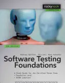 Základy testování softwaru, 4. vydání: A Study Guide for the Certified Tester Exam (Studijní příručka ke zkoušce certifikovaného testera). - Software Testing Foundations, 4th Edition: A Study Guide for the Certified Tester Exam