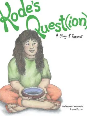 Kode's Quest(ion), 3: Příběh o respektu - Kode's Quest(ion), 3: A Story of Respect