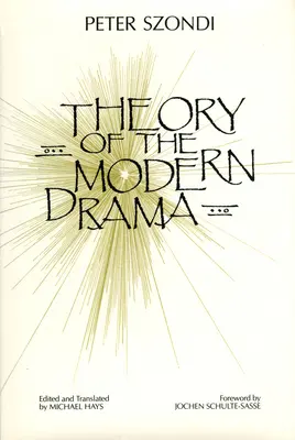 Teorie moderního dramatu - Theory of the Modern Drama
