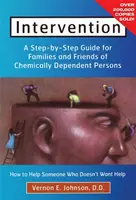 Jak pomoci někomu, kdo o pomoc nestojí? - Intervention: How to Help Someone Who Doesn't Want Help