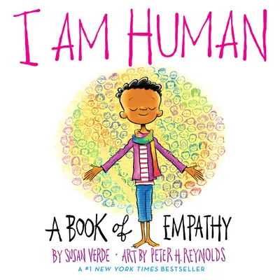 Jsem člověk: Kniha o empatii - I Am Human: A Book of Empathy