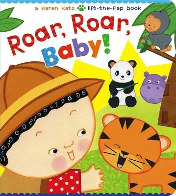 Řvi, řvi, děťátko! Knížka Karen Katz Lift-The-Flap Book: Roach, Roach, Roach, Roach, Roach, Roach, Roach, Roach. - Roar, Roar, Baby!: A Karen Katz Lift-The-Flap Book
