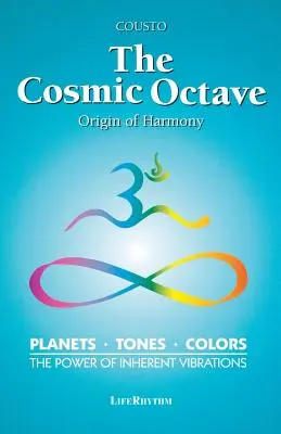 Kosmická oktáva: Původ harmonie - The Cosmic Octave: Origin of Harmony