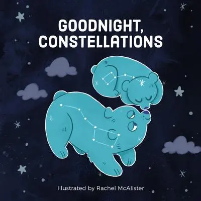 Dobrou noc, souhvězdí - Goodnight, Constellations