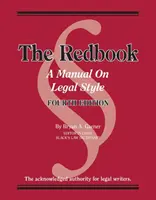 Redbook - Příručka právnického stylu s kvízem (Redbook - A Manual on Legal Style, with Quizzing) - Redbook - A Manual on Legal Style, with Quizzing