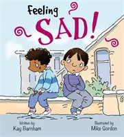 Pocity a emoce: Pocit smutku - Feelings and Emotions: Feeling Sad