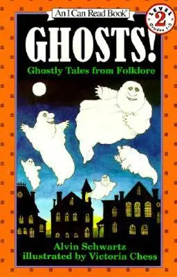 Strašidla! Strašidelné příběhy z lidových pověstí - Ghosts!: Ghostly Tales from Folklore