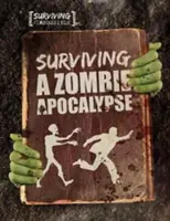 Přežití zombie apokalypsy - Surviving a Zombie Apocalypse