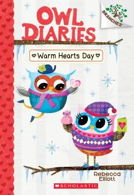 Den hřejivých srdcí: Kniha o větvích (Soví deníky č. 5), 5 - Warm Hearts Day: A Branches Book (Owl Diaries #5), 5