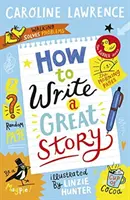 Jak napsat skvělý příběh - How To Write a Great Story