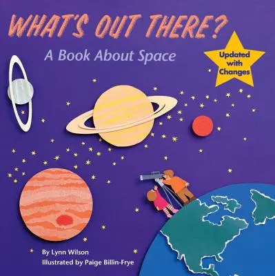 Co je tam venku?: Knížka o vesmíru - What's Out There?: A Book about Space