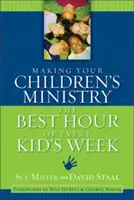 Udělejte ze své služby dětem nejlepší hodinu každého dětského týdne - Making Your Children's Ministry the Best Hour of Every Kid's Week