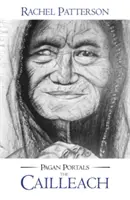 Pohanské portály - Cailleach - Pagan Portals - The Cailleach