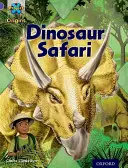 Úroveň 8: Habitat: Dinosauří safari - Project X Origins: Purple Book Band, Oxford Level 8: Habitat: Dinosaur Safari