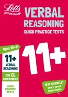 Letts 11+ Success - 11+ Verbal Reasoning Quick Practice Tests Age 10-11 for the Gl Assessment Tests (Úspěšní 11+ - Rychlé procvičování verbálního uvažování pro věk 10-11 let) - Letts 11+ Success - 11+ Verbal Reasoning Quick Practice Tests Age 10-11 for the Gl Assessment Tests