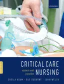 Ošetřovatelství v kritické péči: Věda a praxe - Critical Care Nursing: Science and Practice