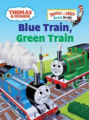 Tomáš a přátelé: (Thomas & Friends) Modrý vlak, zelený vlak (Thomas & Friends) - Thomas & Friends: Blue Train, Green Train (Thomas & Friends)