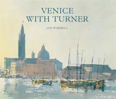 Benátky s Turnerem - Venice with Turner