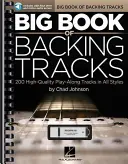 Big Book of Backing Tracks: 200 vysoce kvalitních doprovodných skladeb všech stylů - Big Book of Backing Tracks: 200 High-Quality Play-Along Tracks in All Styles