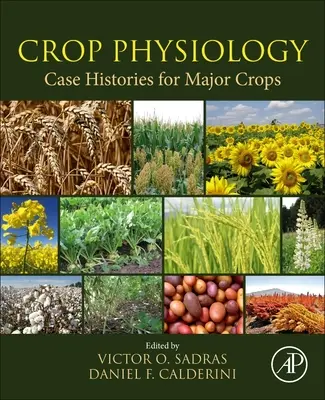 Případové studie z fyziologie plodin pro hlavní plodiny - Crop Physiology Case Histories for Major Crops