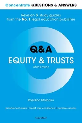Soustředit otázky a odpovědi Equity and Trusts: Otázky a odpovědi k právu a studijní příručka - Concentrate Questions and Answers Equity and Trusts: Law Q&A Revision and Study Guide