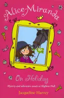 Alice-Miranda na dovolené - kniha 2 - Alice-Miranda on Holiday - Book 2