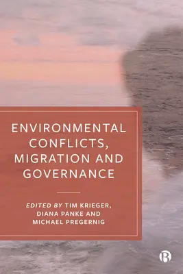 Environmentální konflikty, migrace a správa věcí veřejných - Environmental Conflicts, Migration and Governance