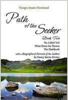 Cesta hledače Kniha druhá: Zvednutý závoj, Víno z krčmy, Zápisník - Path of the Seeker Book Two: The Lifted Veil, Wine from the Tavern, the Notebook
