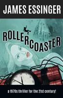 Rollercoaster - komediální thriller ze 70. let pro 21. století! - Rollercoaster - a 1970s comedy thriller for the 21st century!