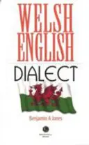 Velšský dialekt angličtiny - Welsh English Dialect