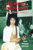 Iron Maiden & Praying Mantis: The Early Days (Železná panna a kudlanka nábožná: začátky) - Iron Maiden & Praying Mantis: The Early Days