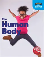 Foxton Primary Science: Lidské tělo (nižší stupeň KS2) - Foxton Primary Science: The Human Body (Lower KS2 Science)