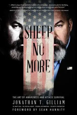 Ovce už nejsou: Umění uvědomění a přežití útoku - Sheep No More: The Art of Awareness and Attack Survival