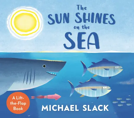 Slunce svítí na moře - The Sun Shines on the Sea