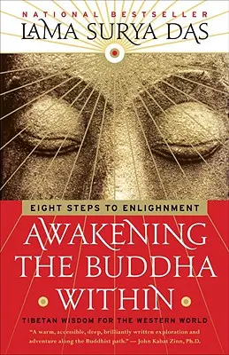 Probuzení Buddhy v sobě: Osm kroků k osvícení - Awakening the Buddha Within: Eight Steps to Enlightenment