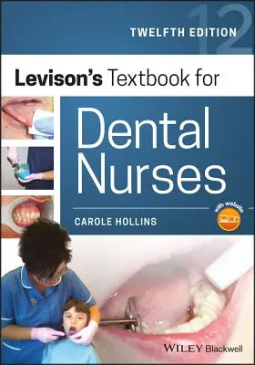 Levisonova učebnice pro zubní sestry - Levison's Textbook for Dental Nurses