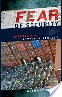 Strach z bezpečí: Úzkost z invaze v Austrálii - Fear of Security: Australia's Invasion Anxiety