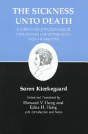 Kierkegaardovy spisy, XIX, díl 19: Nemoc až do smrti: Křesťanský psychologický výklad pro povzbuzení a probuzení - Kierkegaard's Writings, XIX, Volume 19: Sickness Unto Death: A Christian Psychological Exposition for Upbuilding and Awakening
