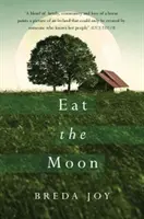 Jezte měsíc - Eat the Moon