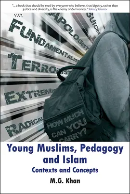 Mladí muslimové, pedagogika a islám: Kontexty a koncepty - Young Muslims, Pedagogy and Islam: Contexts and Concepts