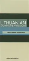 Litevsko-anglický/anglicko-litevský slovník a frázový slovník - Lithuanian-English/English-Lithuanian Dictionary & Phrasebook