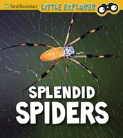 Nádherní pavouci - Splendid Spiders