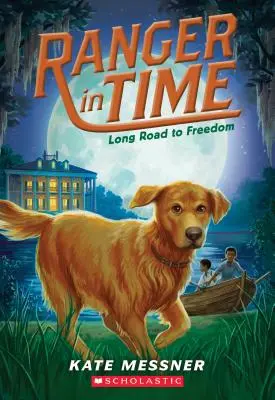 Dlouhá cesta ke svobodě (Ranger in Time #3), 3 - Long Road to Freedom (Ranger in Time #3), 3