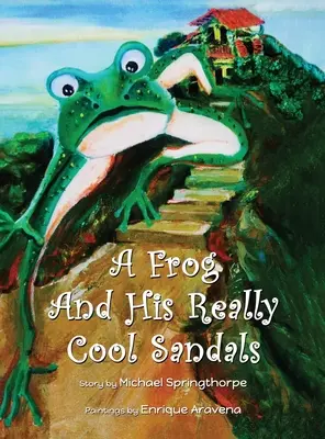 Žába a její opravdu skvělé sandály - A Frog and His Really Cool Sandals