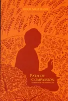 Cesta soucitu: Příběhy z Buddhova života - Path of Compassion: Stories from the Buddha's Life